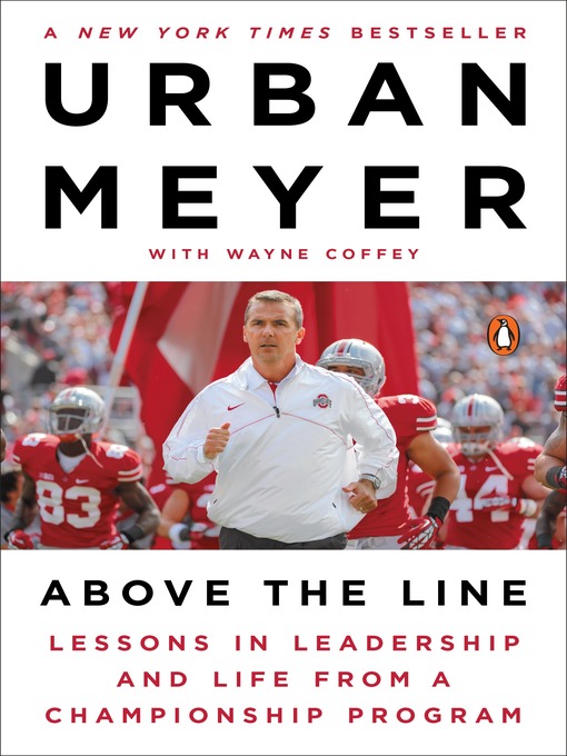 Title details for Above the Line by Urban Meyer - Wait list